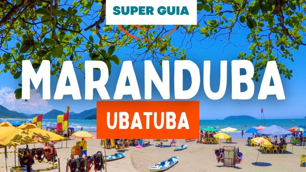 Praias em Ubatuba Maranduba: Guia Completo Para Sua Viagem